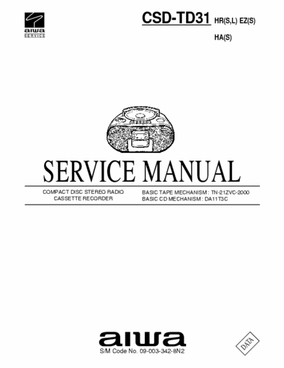 Aiwa CSD-TD31 Service Manual Cd Stereo Fm Tape Recorder - Tape mech. TN-21ZVC-2000, Cd mech. DA11T3C - (4.417Kb) 2 Part File - pag. 30